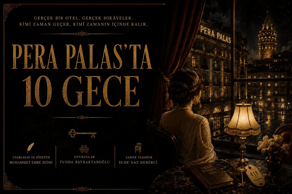 Pera Palas'ta 10 Gece