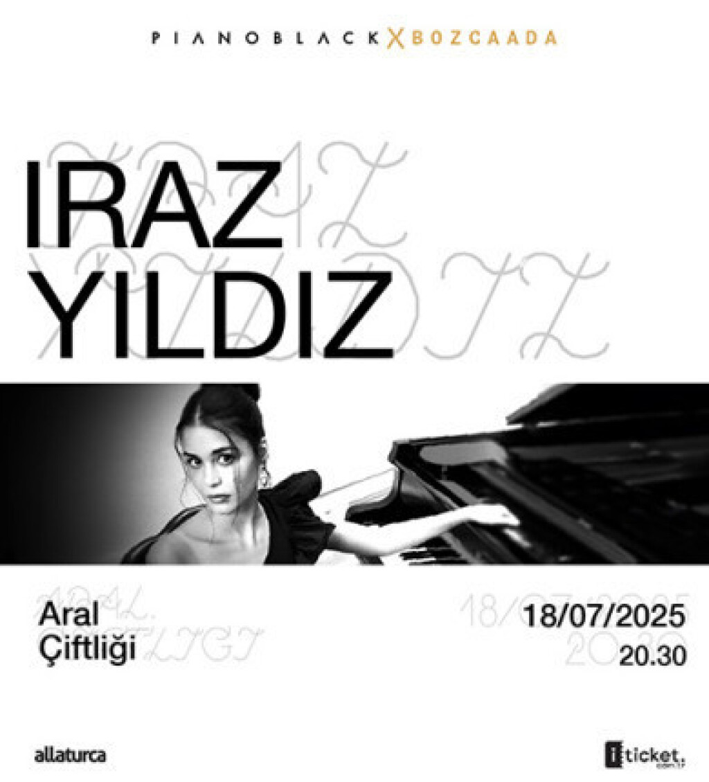 PIANO BLACK x BOZCAADA - Iraz Yıldız
