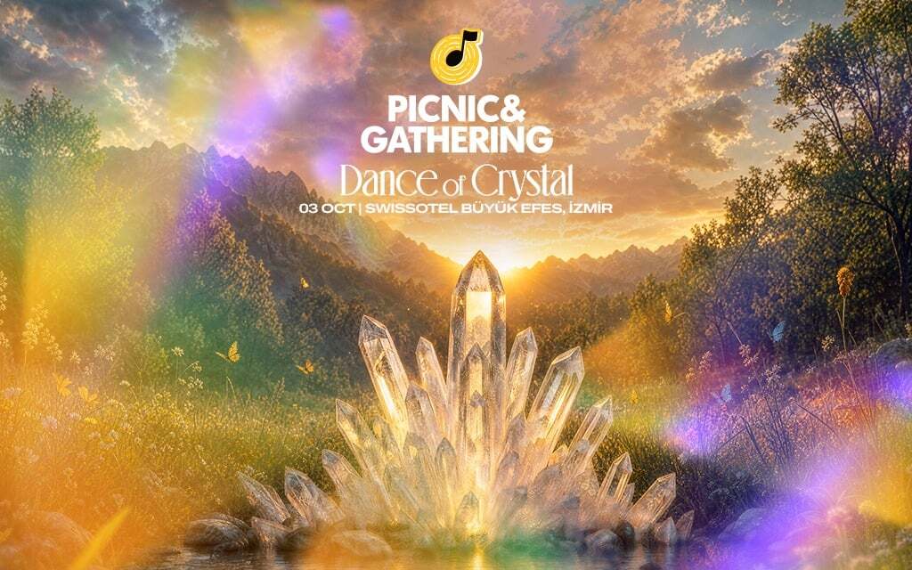 Picnic & Gathering Dance Of Crystal İzmir