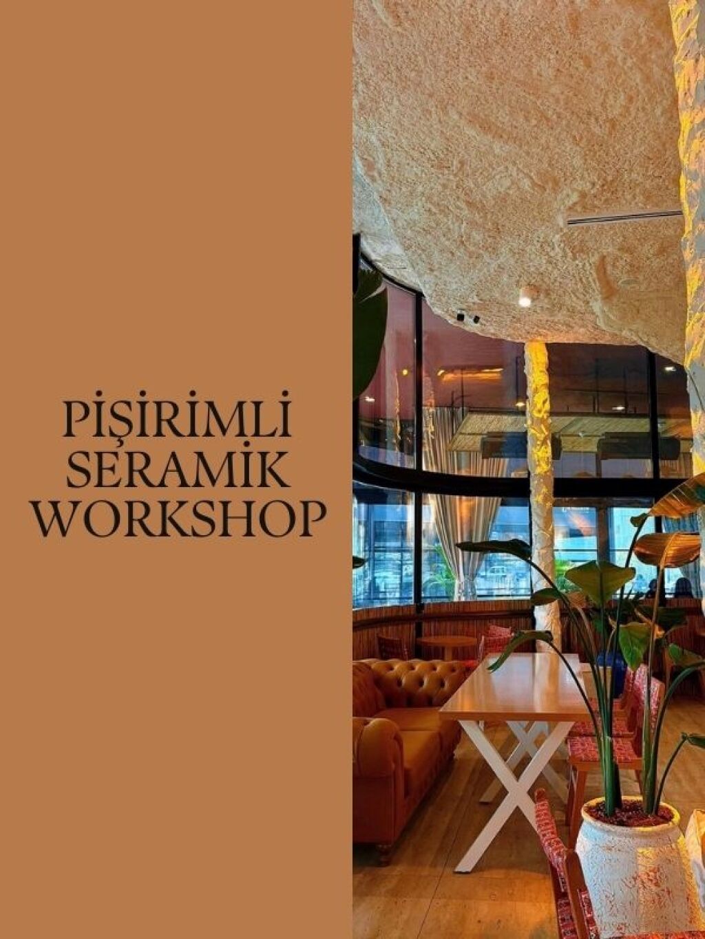 Pişirimli Seramik Workskop