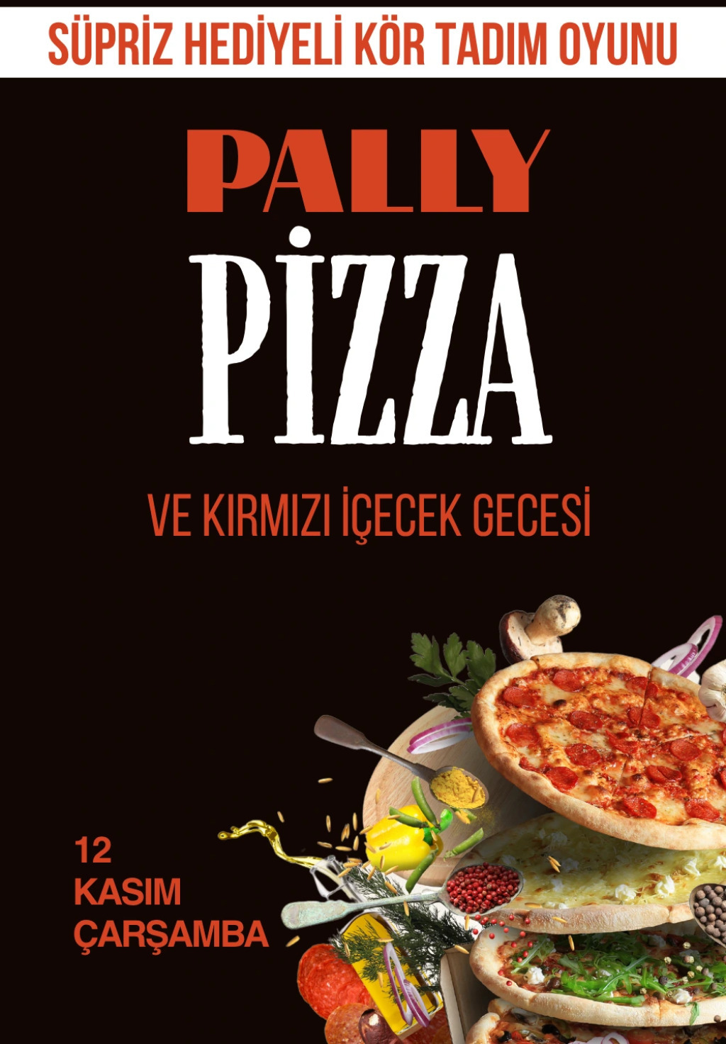 Pizza & Kırmızı İçecek Gecesi + Sürpriz Hediyeli Kör Tadım