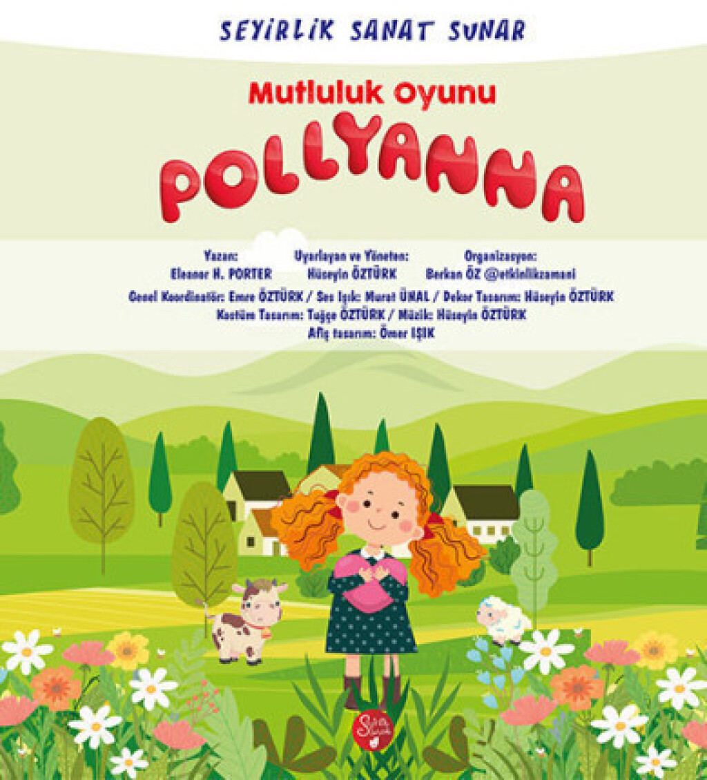 Pollyanna ve Mutluluk Bahçesi
