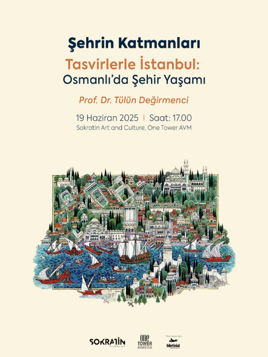 Prof. Dr. Tülün Değirmenci ile Tasvirlerle İstanbul: Osmanlı’da Şehir Yaşamı
