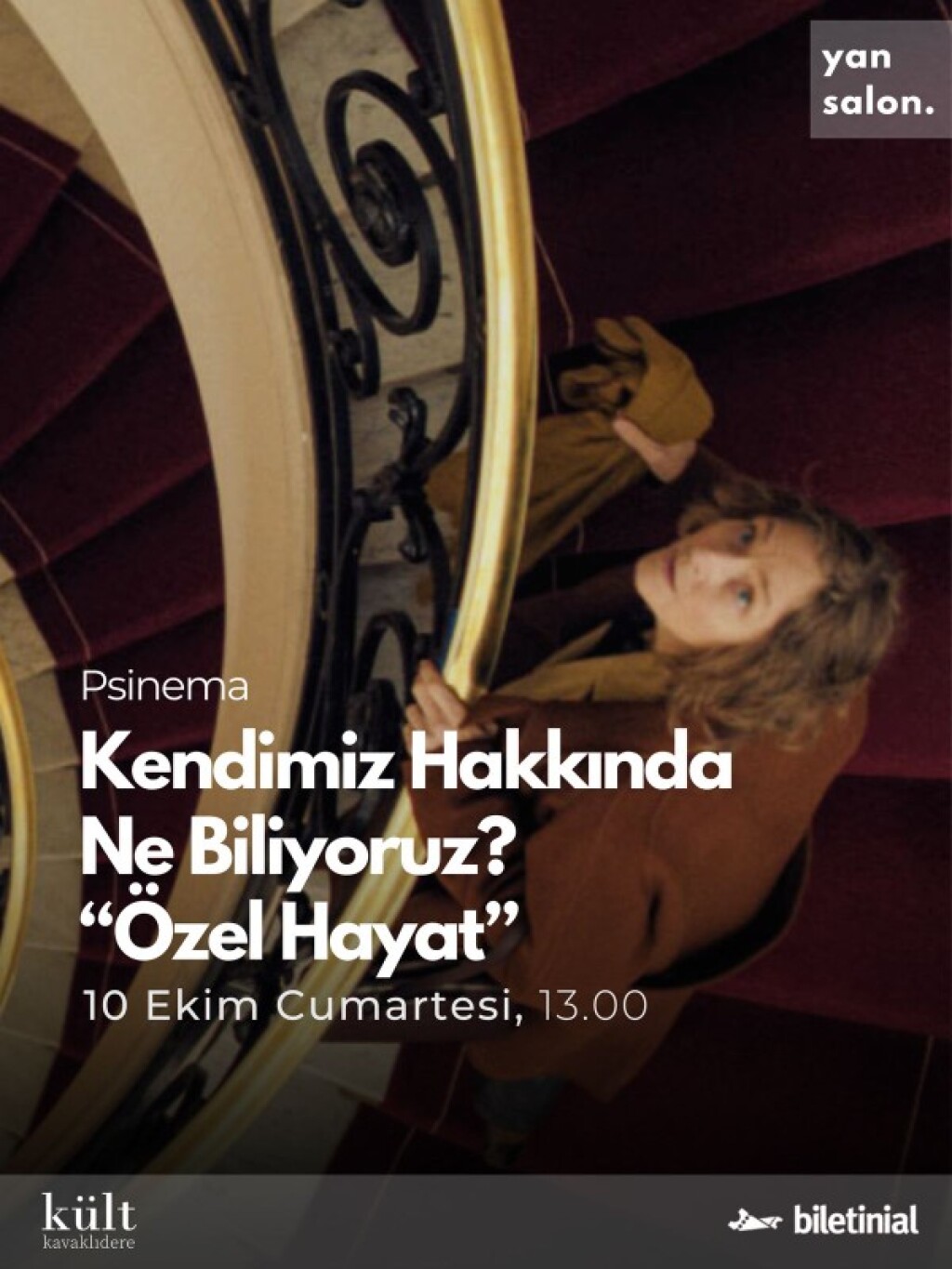 Psinema: Kendimiz Hakkında Ne Biliyoruz "Özel Hayat"