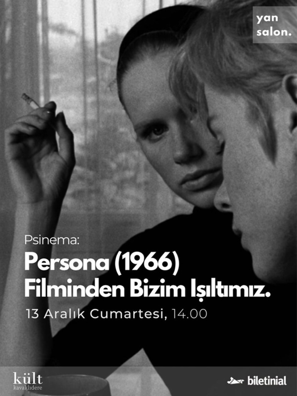 Psinema: Persona Filminden Bizim Işıltımız
