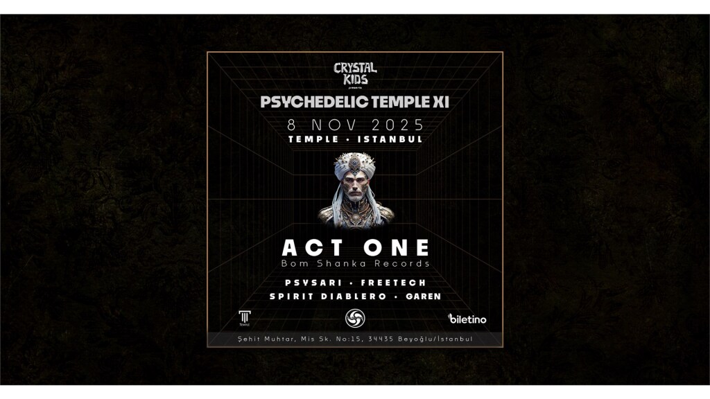 Psychedelic Temple XI ~ ACT ONE | Temple Istanbul