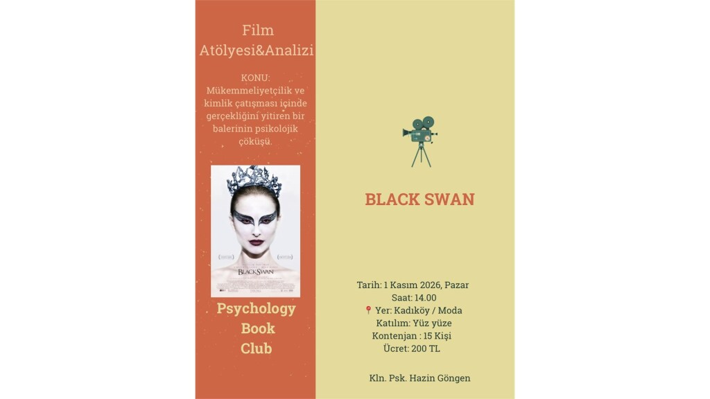 Psychology Book Club Film Atölyesi Black Swan (Kln. Psk. Hazin GÖNGEN)