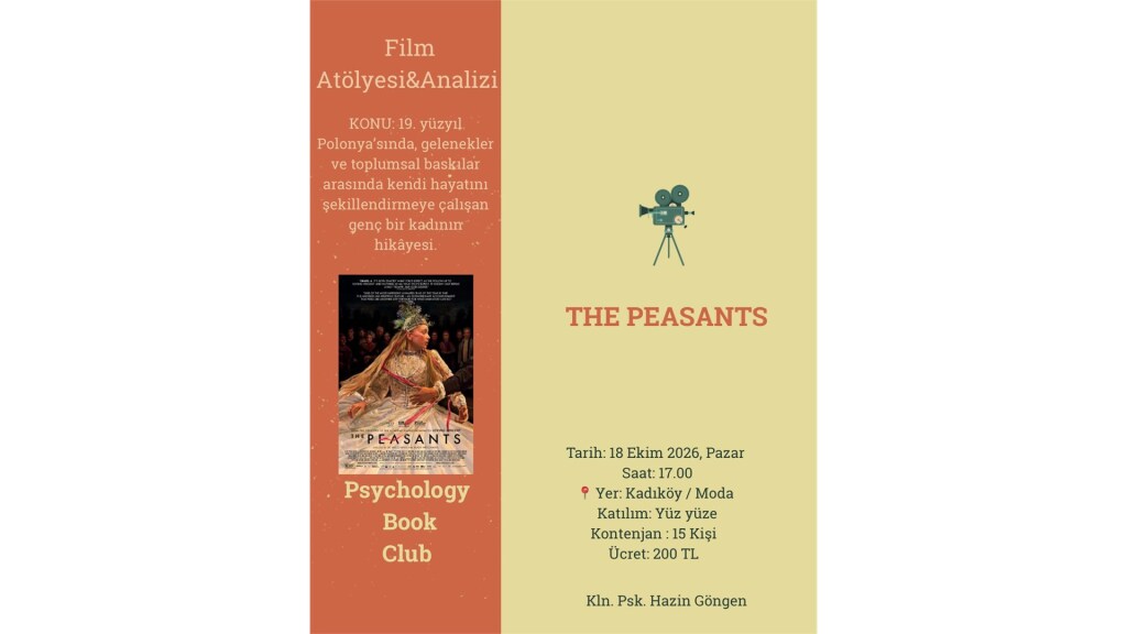 Psychology Book Club Film Atölyesi&Analizi The Peasants (Kln. Psk.Hazin GÖNGEN)