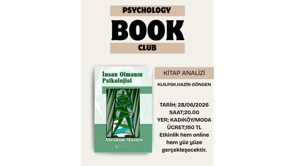 Psychology Book Club Kitap Analizi İnsan Olmanın Psikolojisi (Psk. Hazin GÖNGEN)