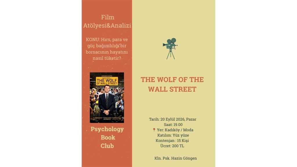 Psychology Movıe Club Film Atölyesi Kln Psk.Hazin Göngen (The Wolf Of Wall Street)