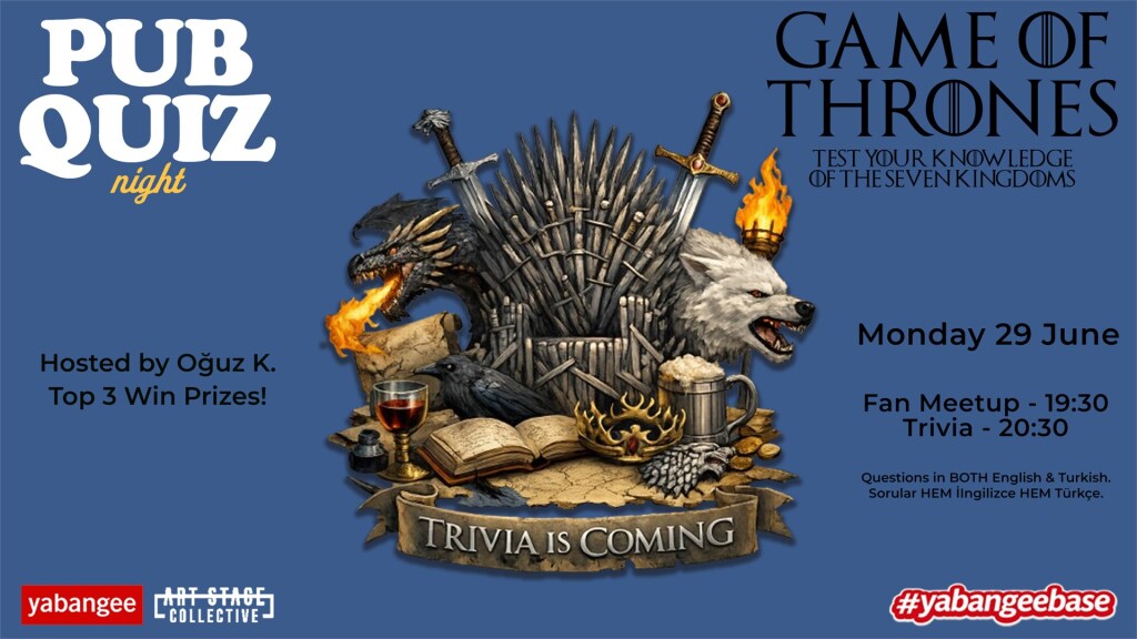 Pub Quiz on Game of Thrones: Questions in English & Turkish