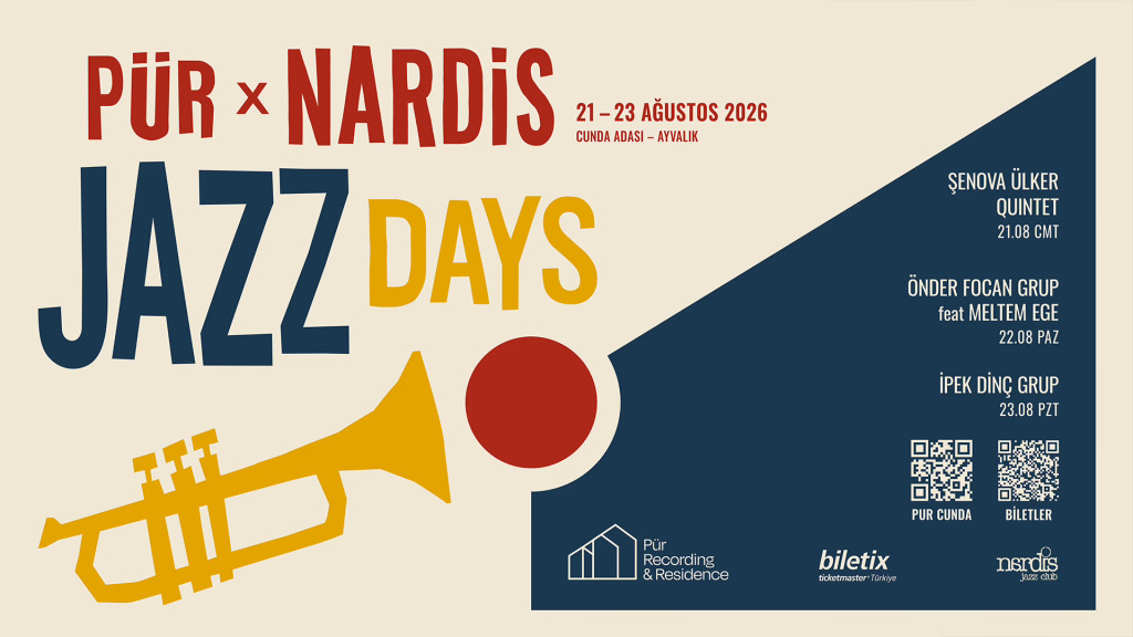 Pür X Nardis Jazz Days - 3 . Gün