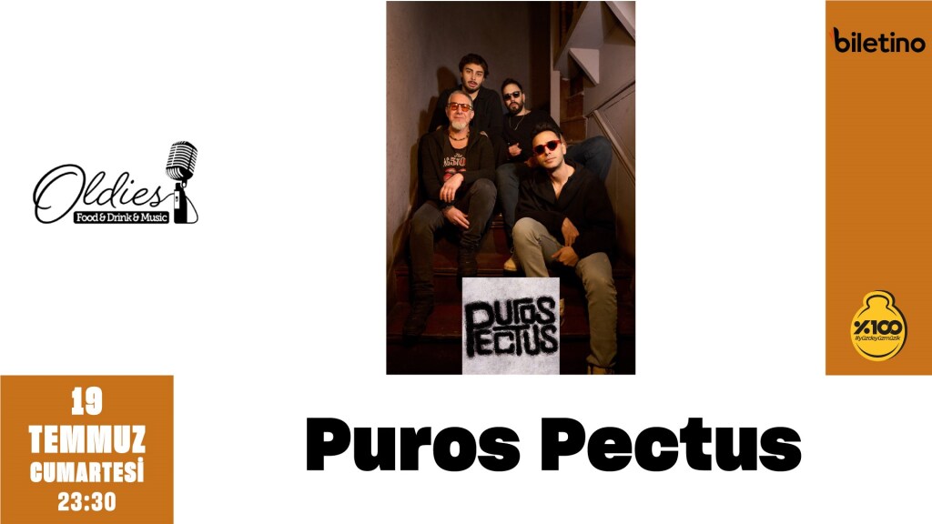 Puros Pectus @OldiesTaksim