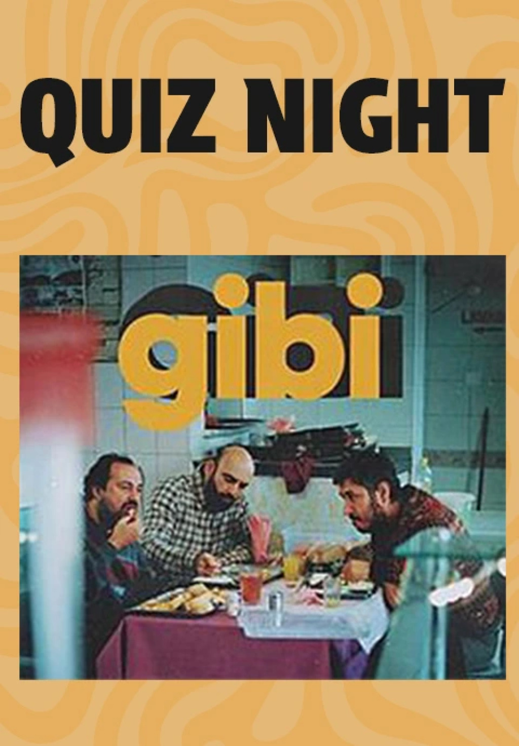 Quiz Night / "GİBİ"