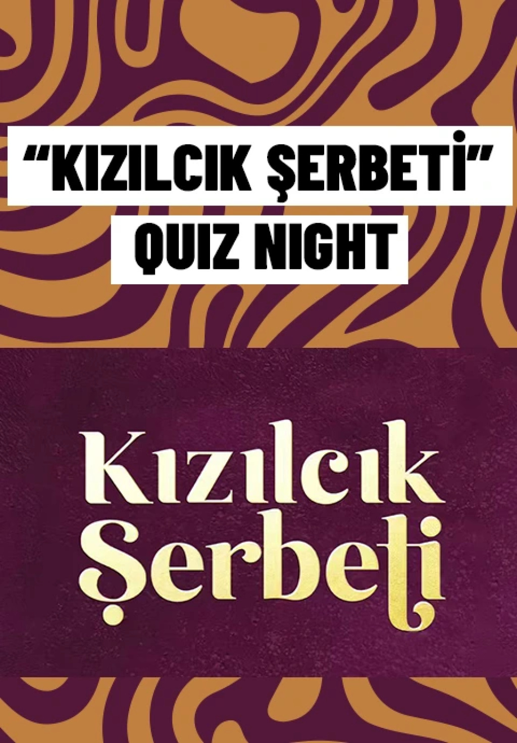Quiz Night "Kızılcık Şerbeti"