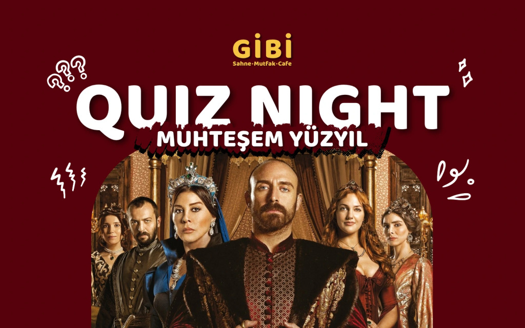 Quiz Night: Muhteşem Yüzyıl