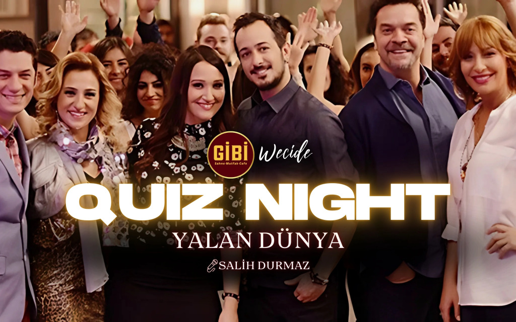 Quiz Night: Yalan Dünya