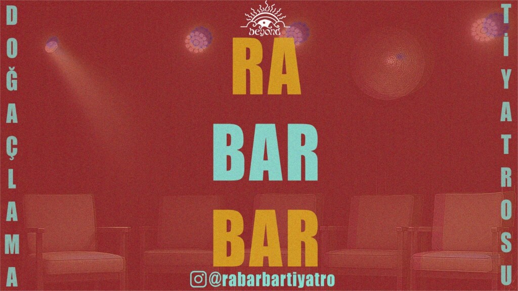 Rabarbar Doğaçlama Tiyatro - 7 Kasım - Beyond Cocktail & Music