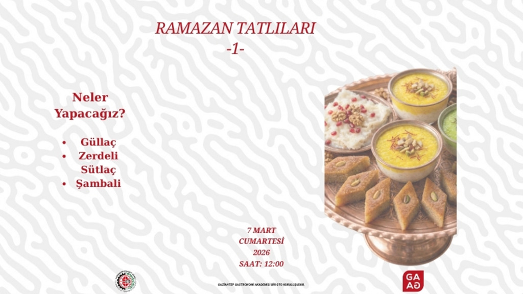 Ramazan Tatlıları 3: Geleneksel Lezzetler