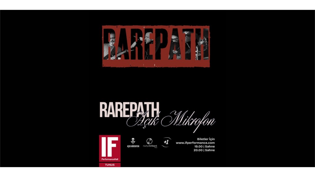 Rarepath @ IF Performance Hall (Tunus Cad.) - Ankara