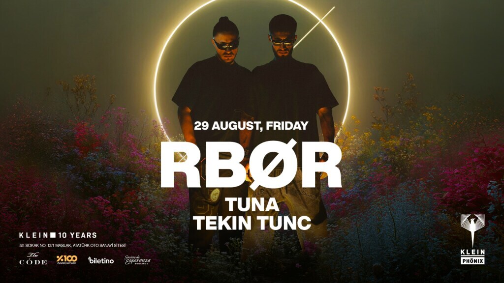 RBØR + Tuna + Tekin Tunc | Klein Phönix