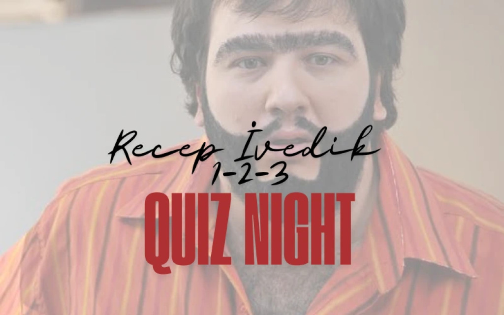 Recep İvedik (1-2-3) Quiz Night