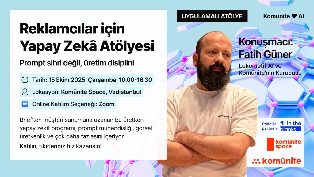 Reklamcılar için Yapay Zekâ Atölyesi