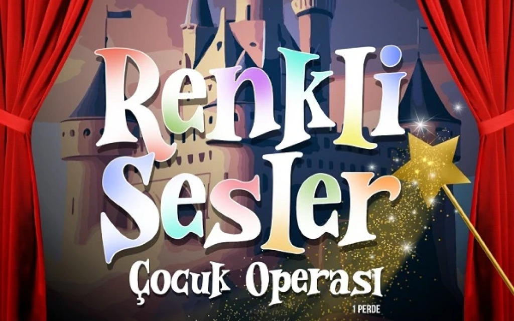 Renkli Sesler Çocuk Operası