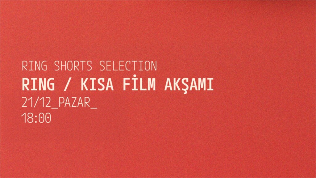 Ring Kısa Film Akşamı