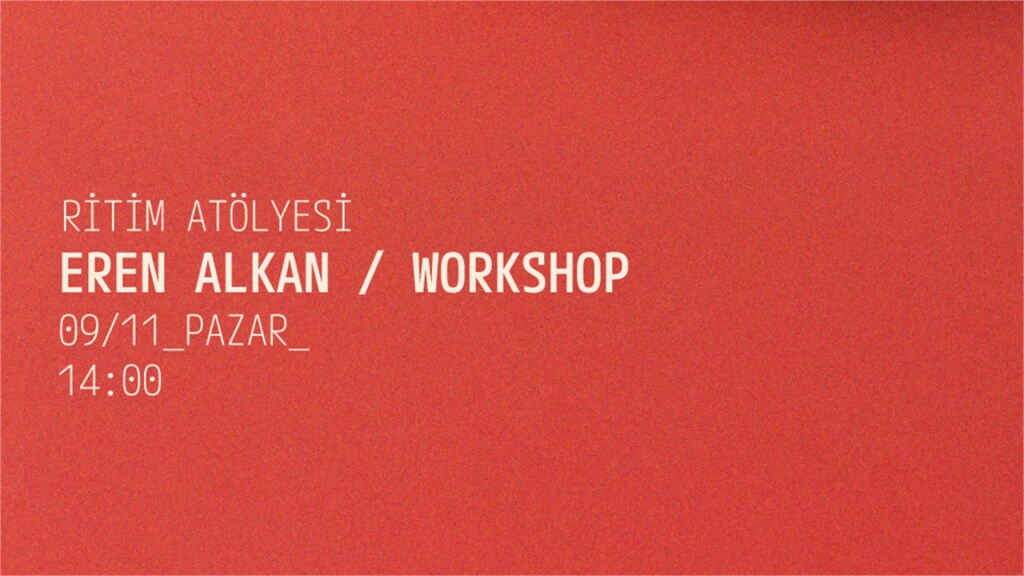 Ritim Atölyesi / Eren Alkan