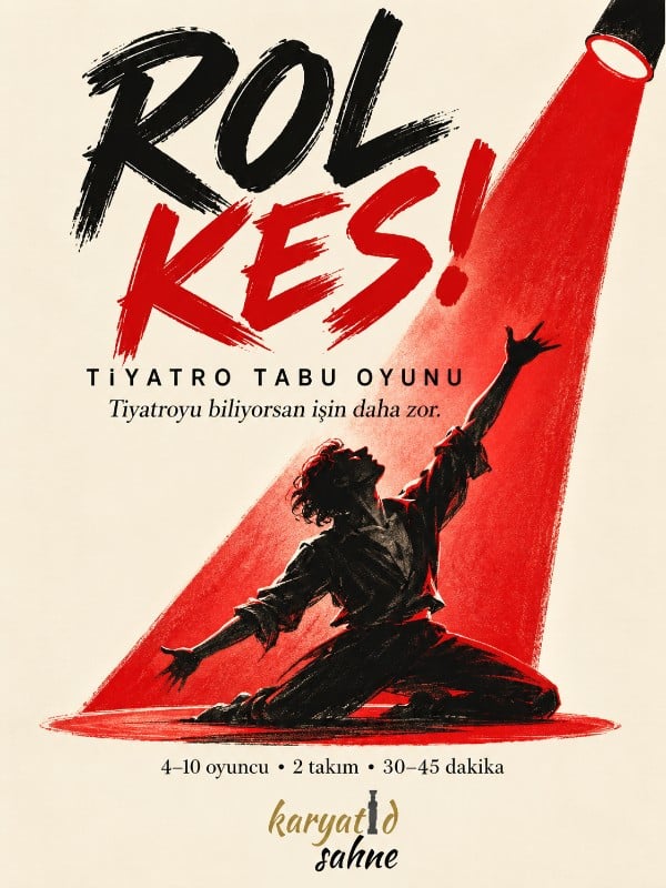 Rol Kes! · Tiyatro Tabu