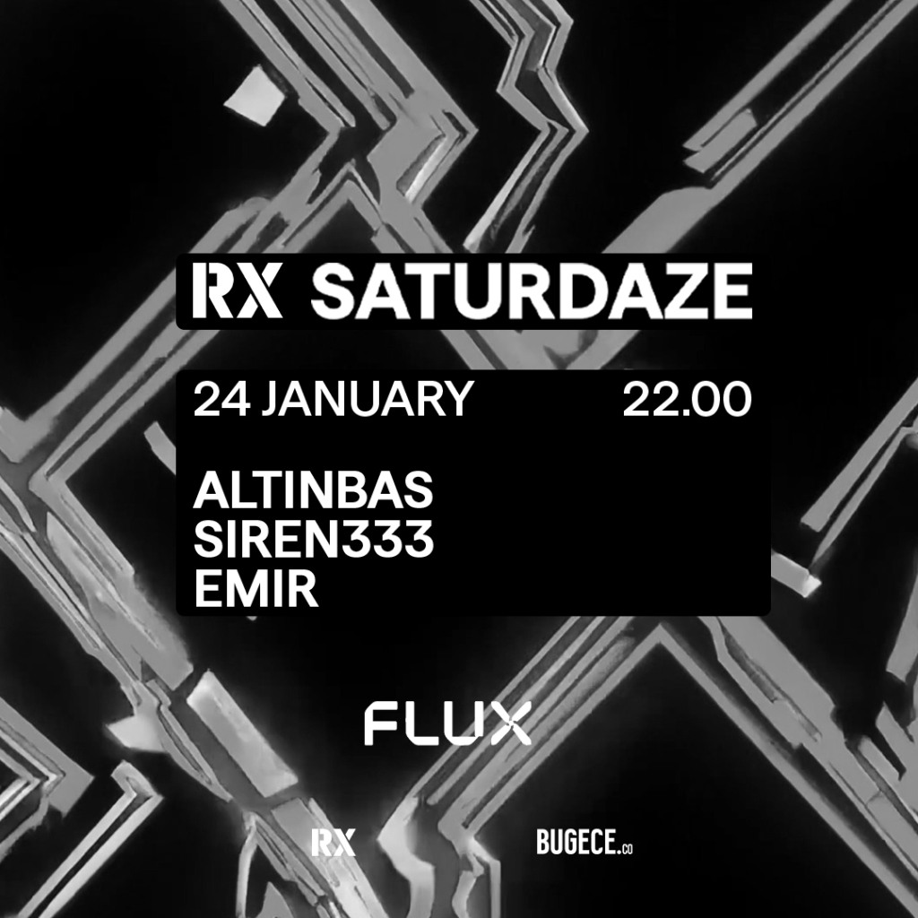 RX Saturdaze: ALTINBAS