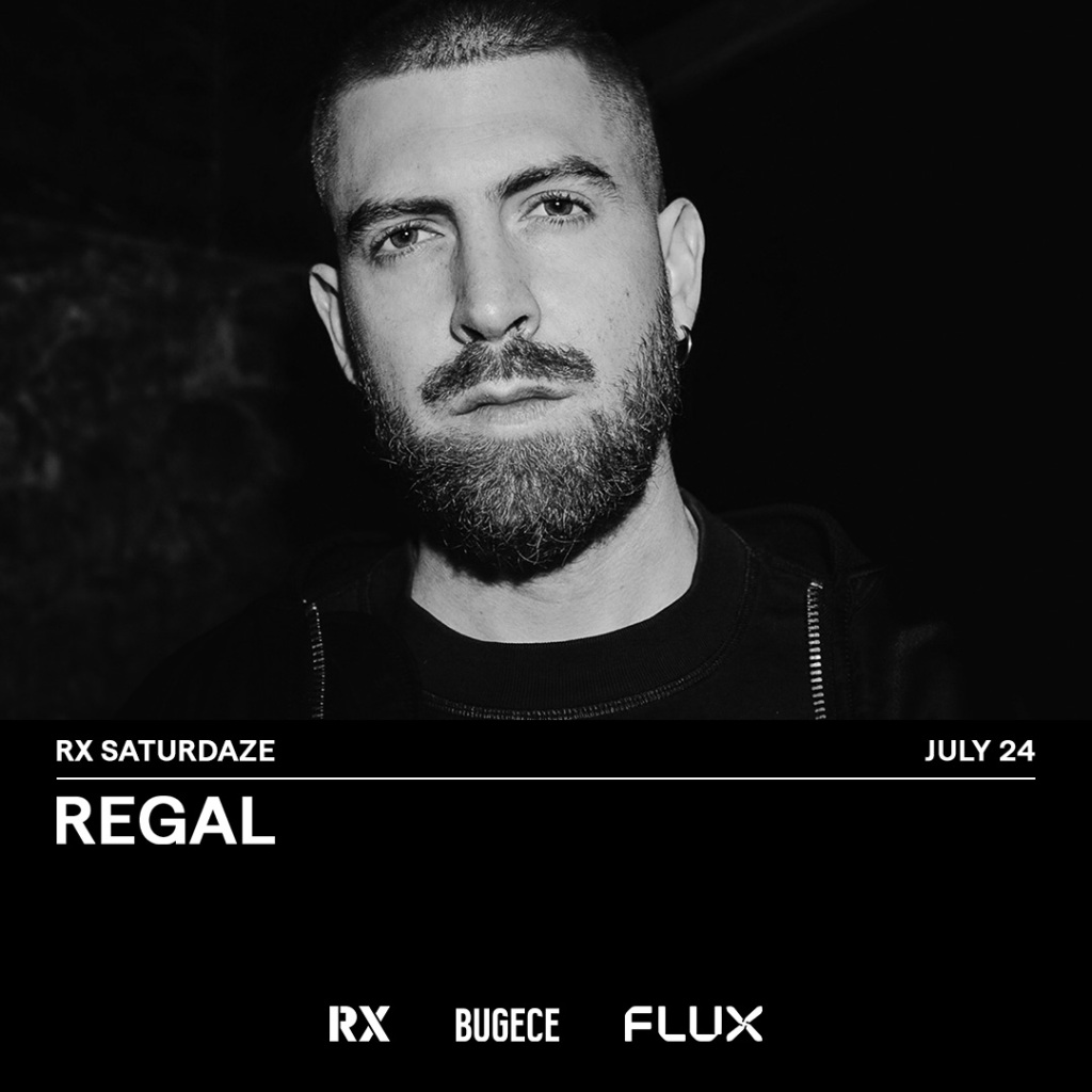 RX SATURDAZE: REGAL