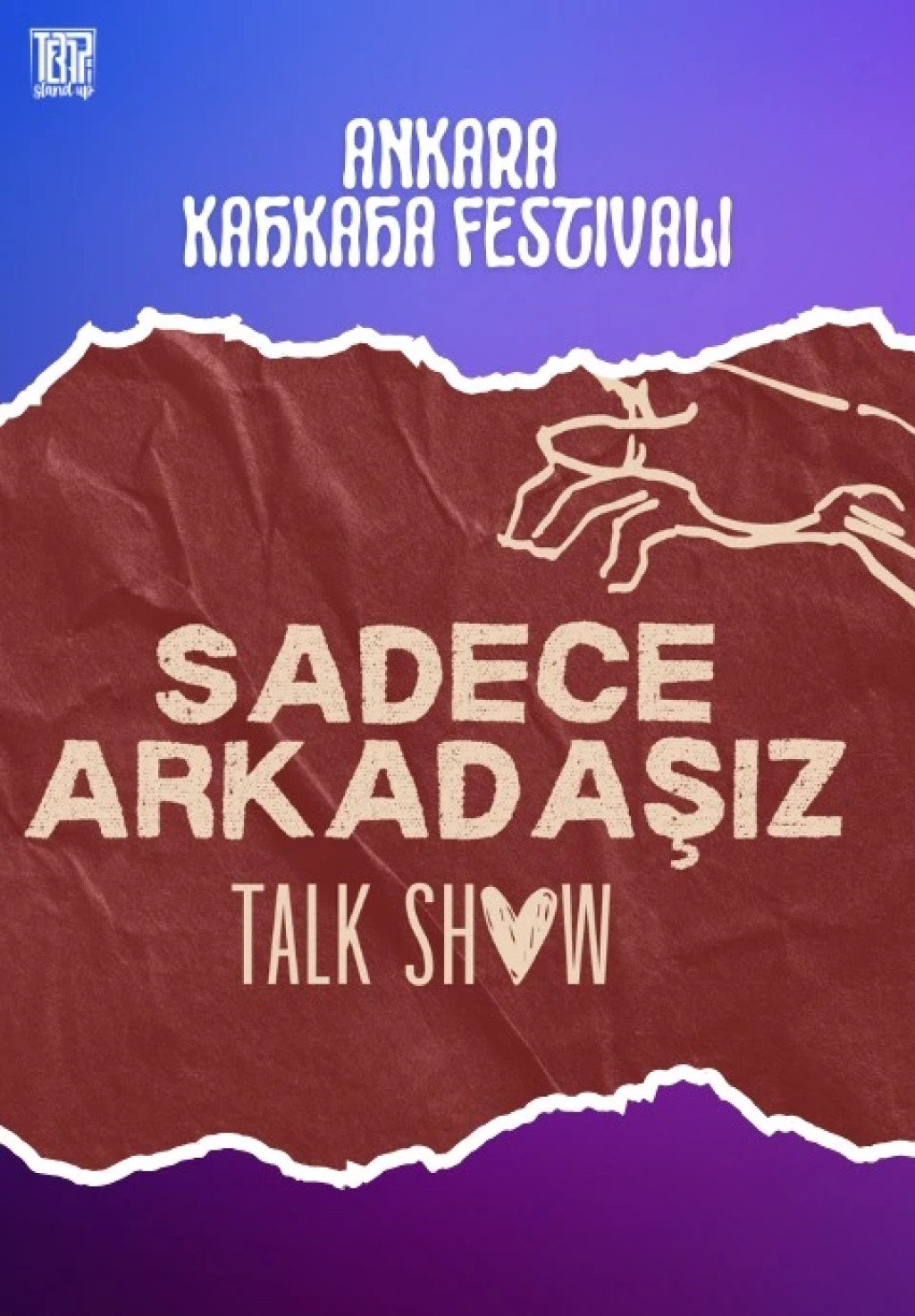 Sadece Arkadaşız Talk Show - II.Ankara Kahkaha