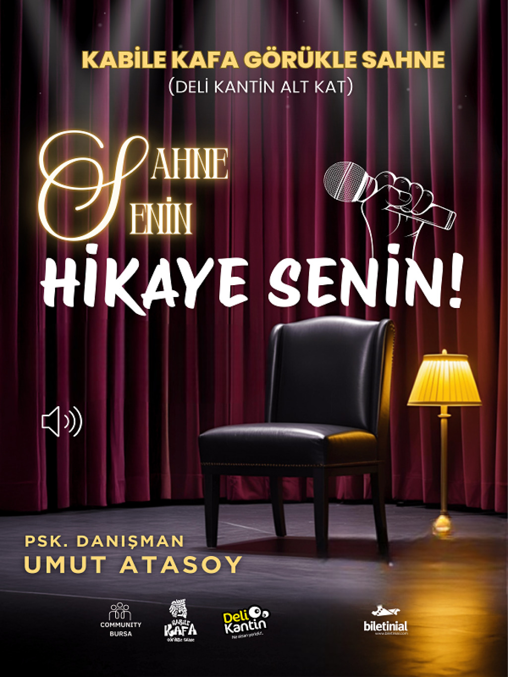 Sahne Senin Hikaye Senin Psk. Dan. Umut Atasoy