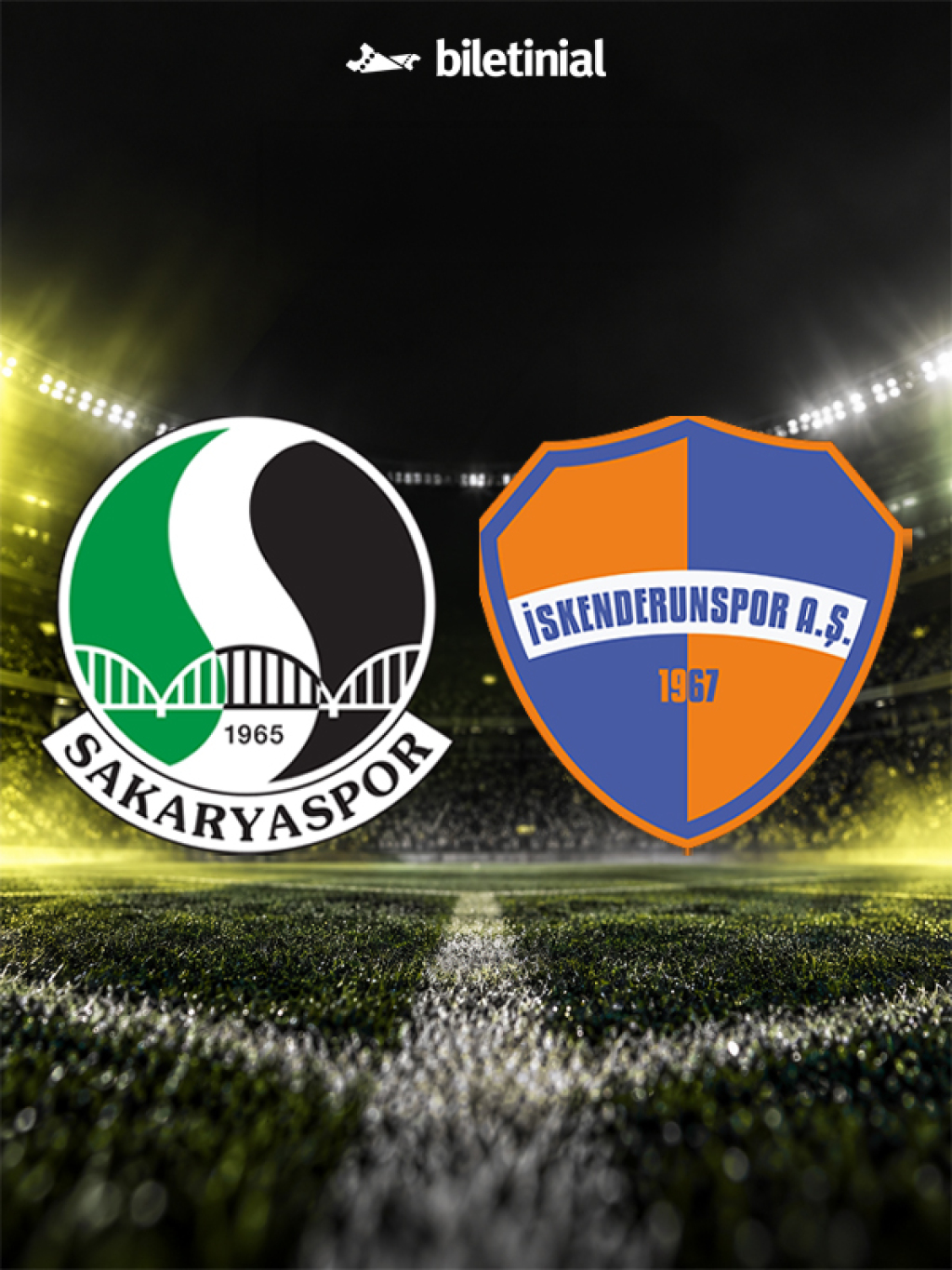 Sakaryaspor A.Ş. - EKİNCİLER İskenderunspor A.Ş.