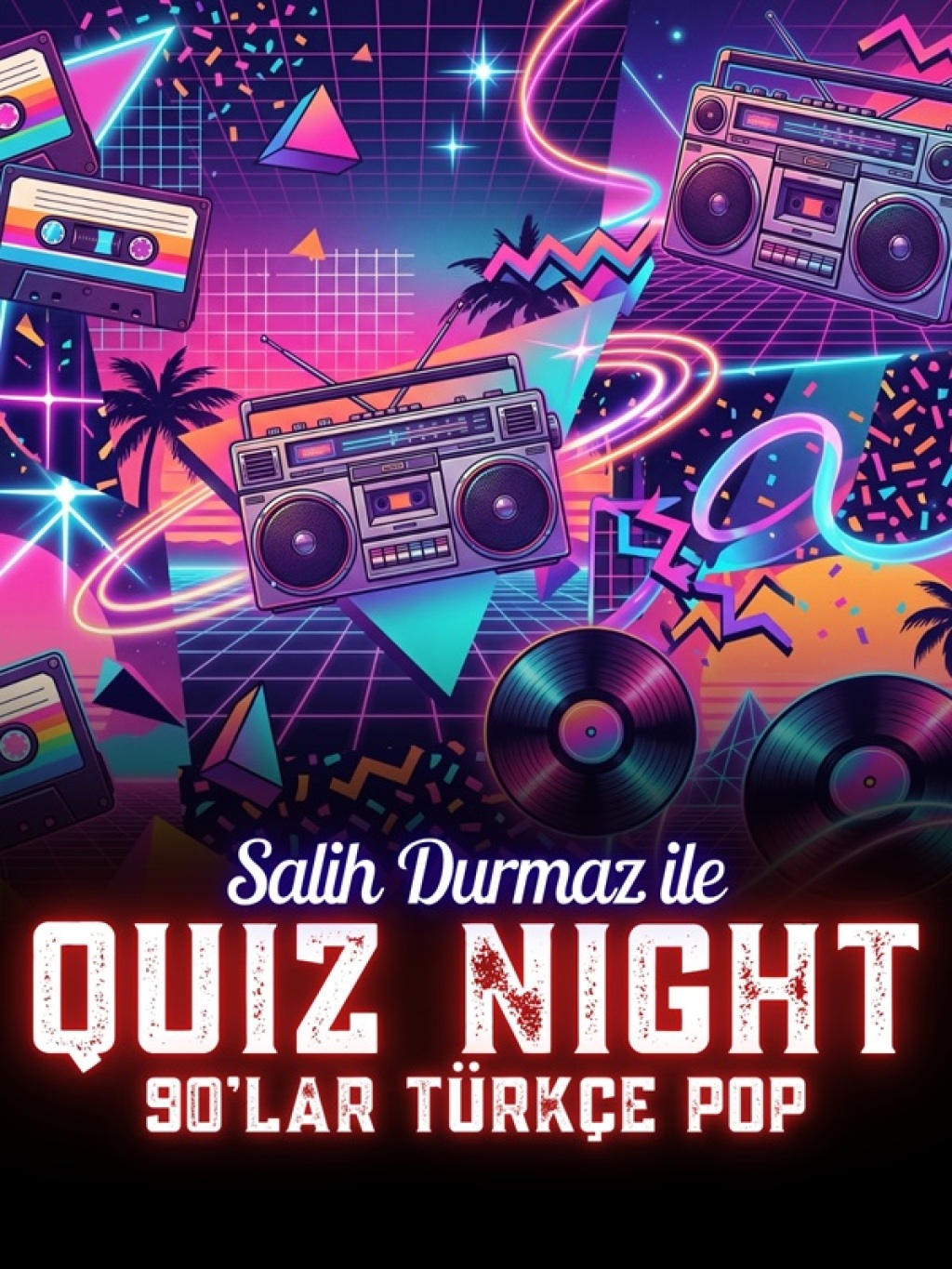 Salih Durmaz ile Quiz Night - 90'lar Türkçe Pop