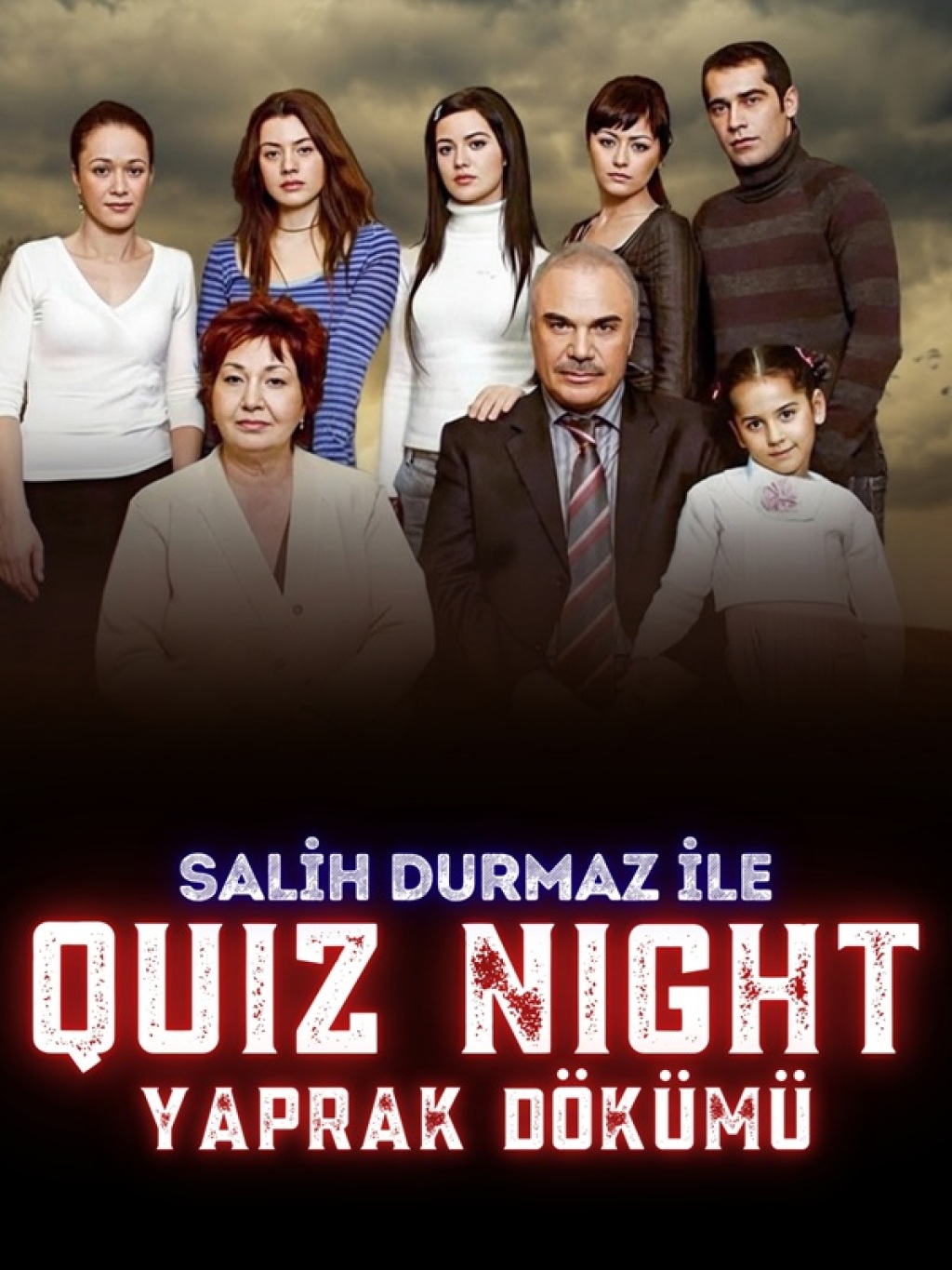 Salih Durmaz ile Quiz Night: Yaprak Dökümü