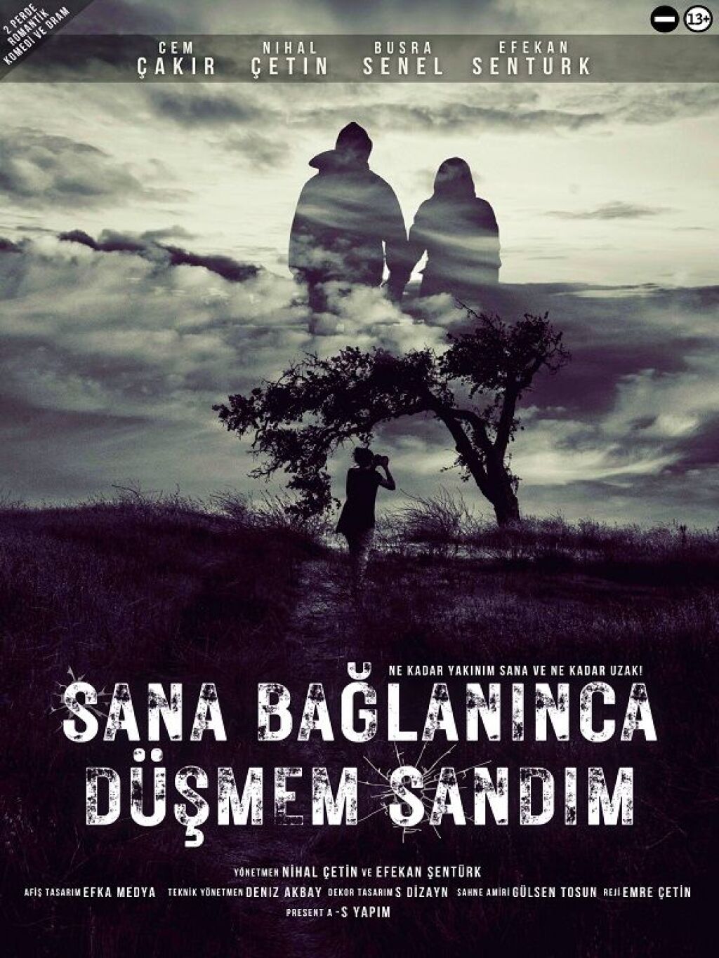 Sana Bağlanınca Düşmem Sandım - Festival Tiyatrosu