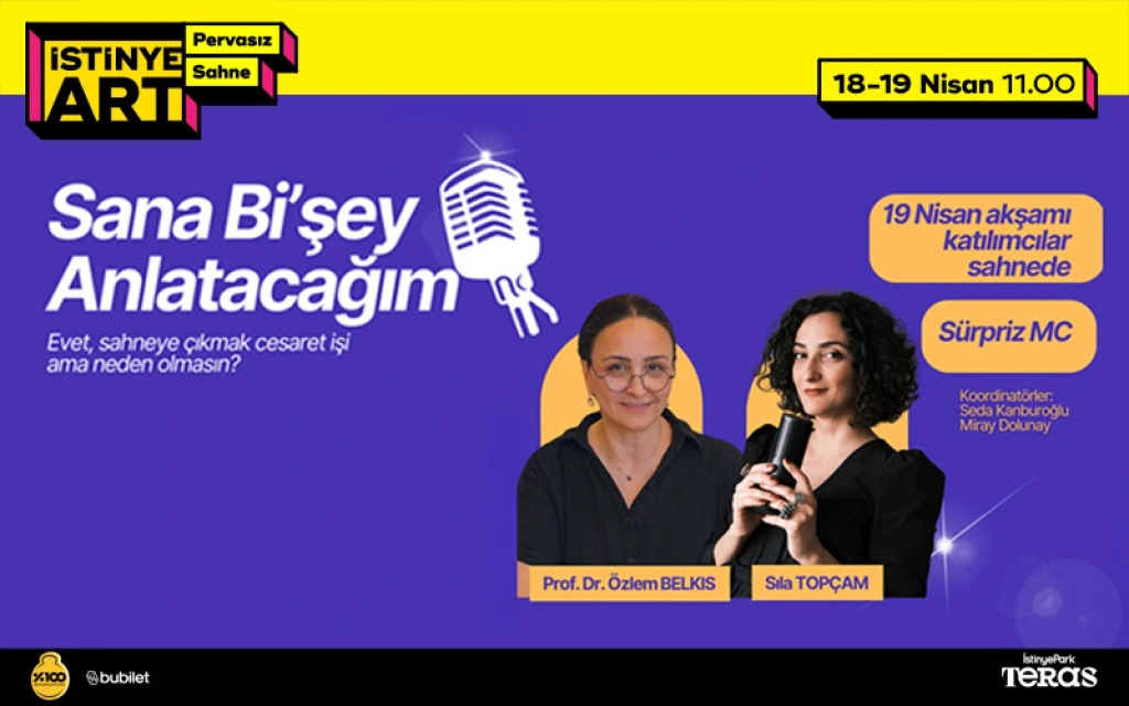 Sana Bi'şey Anlatacağım (Stand-up ve Hikaye Anlatıcığı Atölyesi)