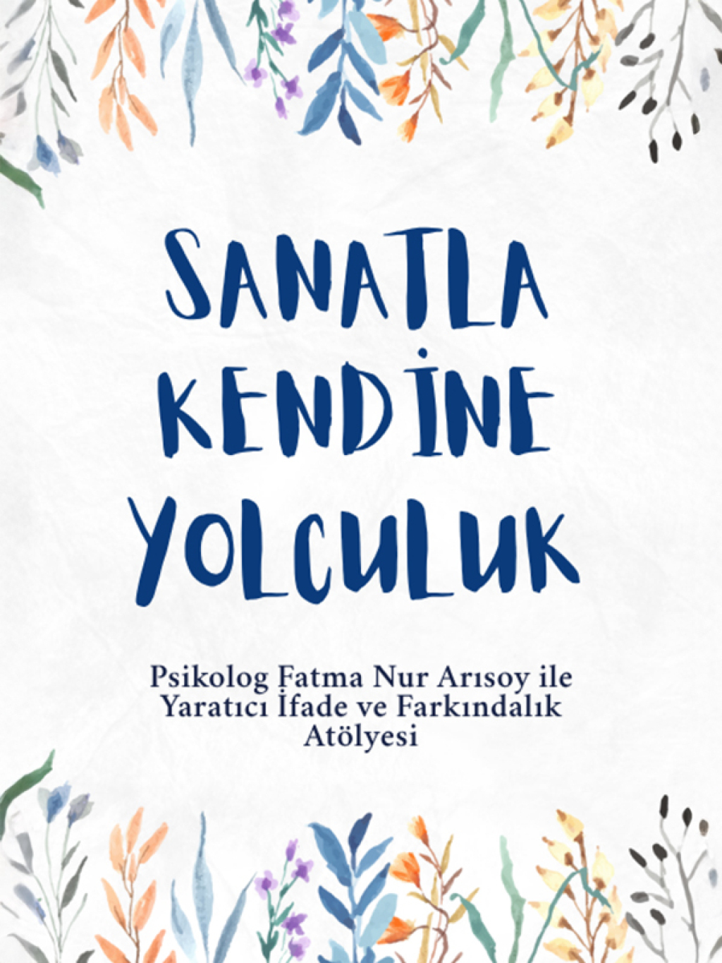 Sanatla Kendine Yolculuk