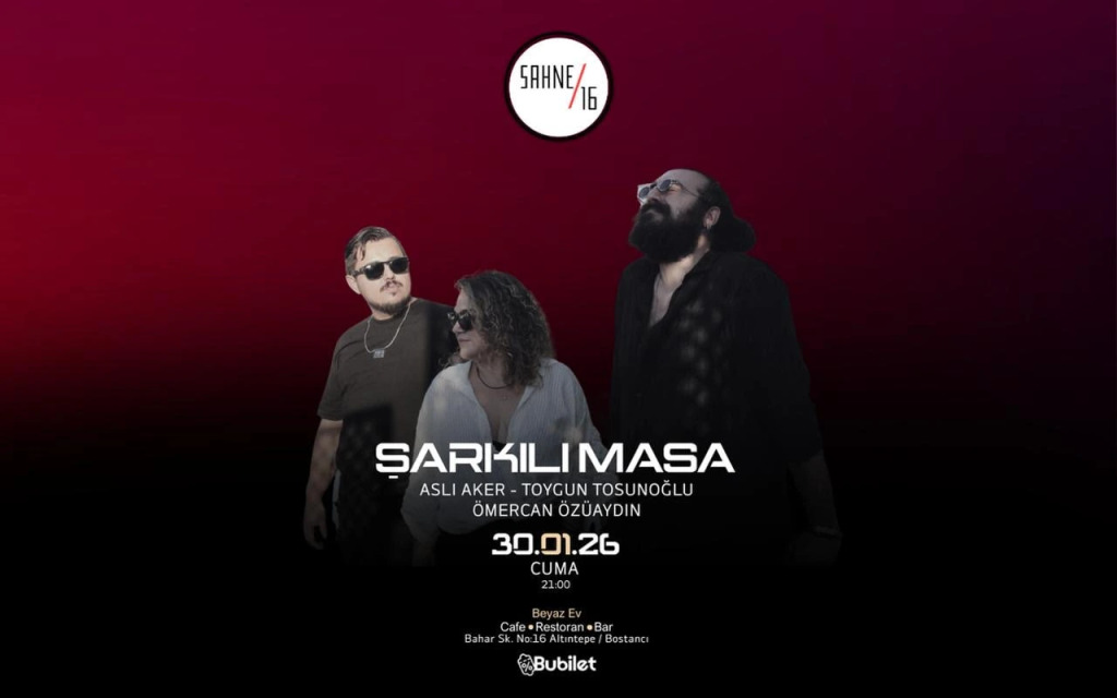 Şarkılı Masa - Aslı Aker ,Toygun Tosunoğlu, Ömercan Özüaydın