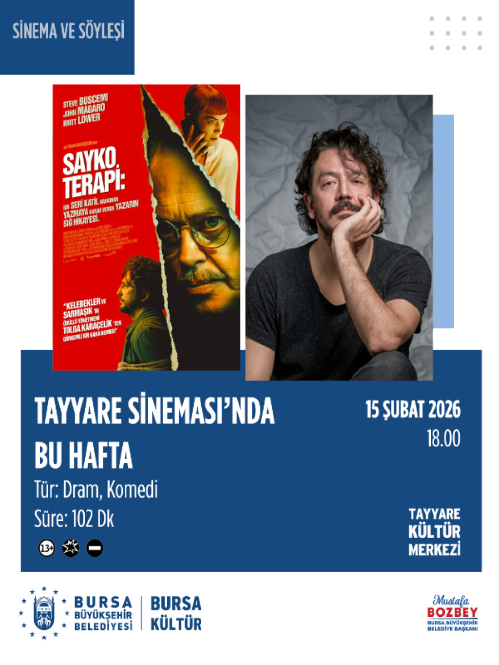 Saykoterapi Film Gösterimi ve Yönetmen Tolga Karaçelik ile Söyleşi