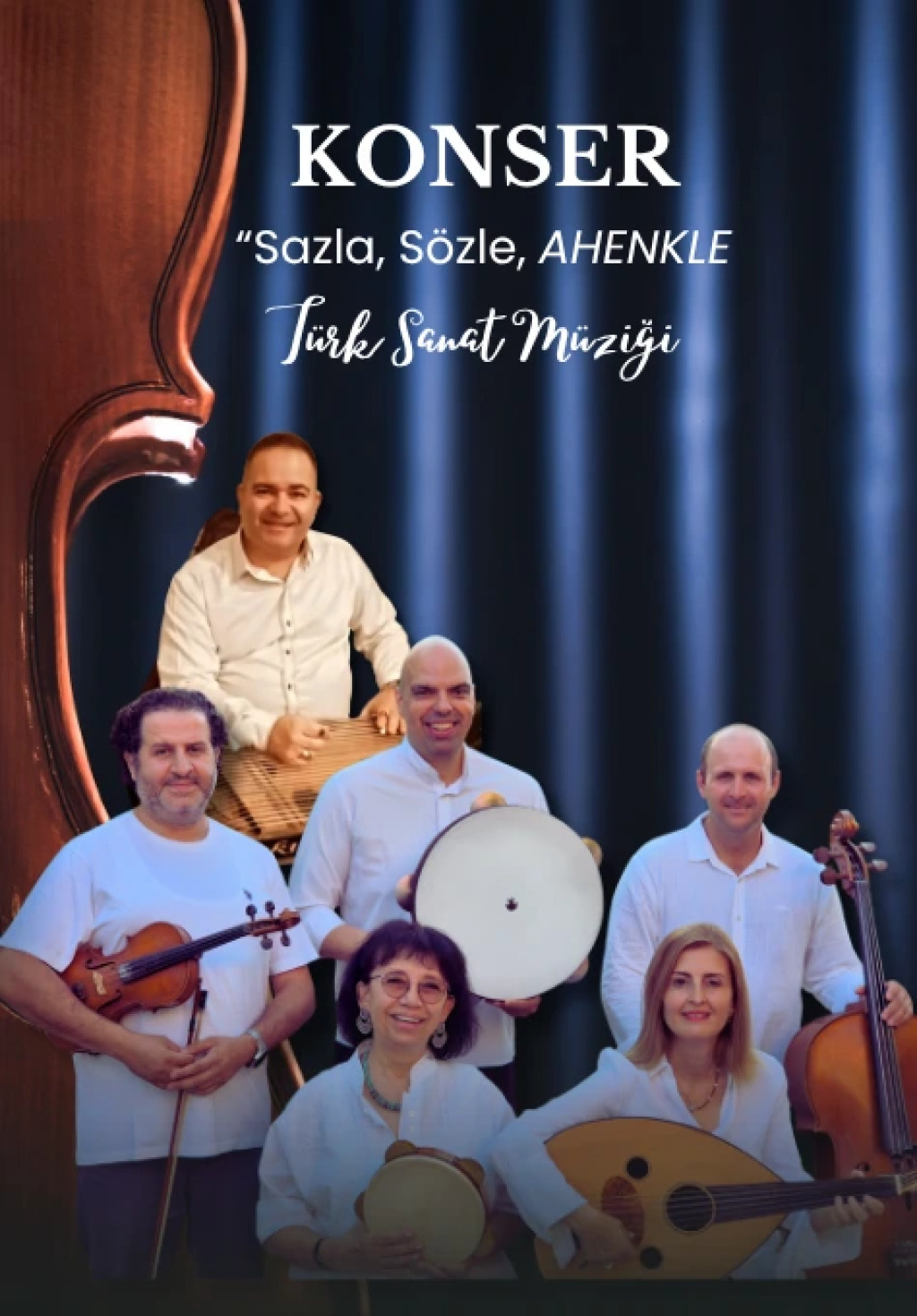 Sazla Sözle Ahenk'le Türk Sanat Müziği