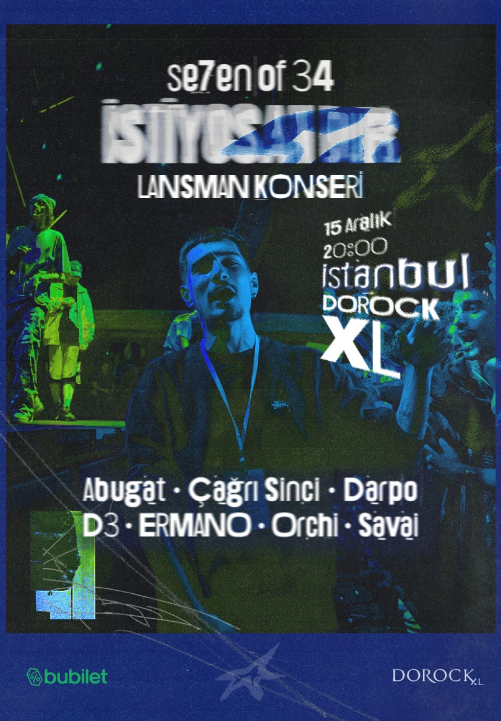 Se7en of 34( İstiyosan Dur) Albüm Lansman