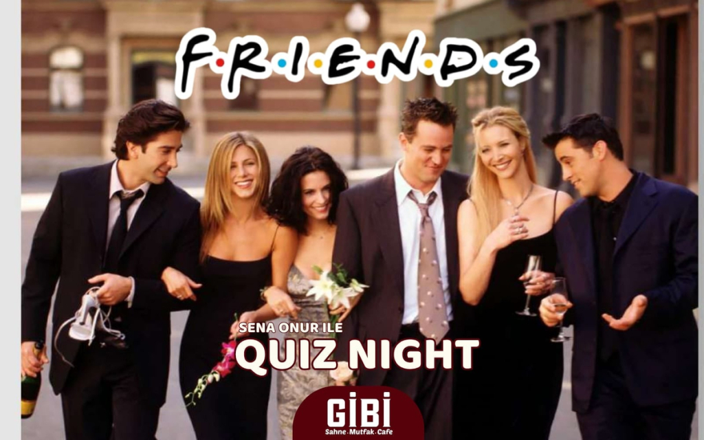 Sena Onur ile Quiz Night: Friends