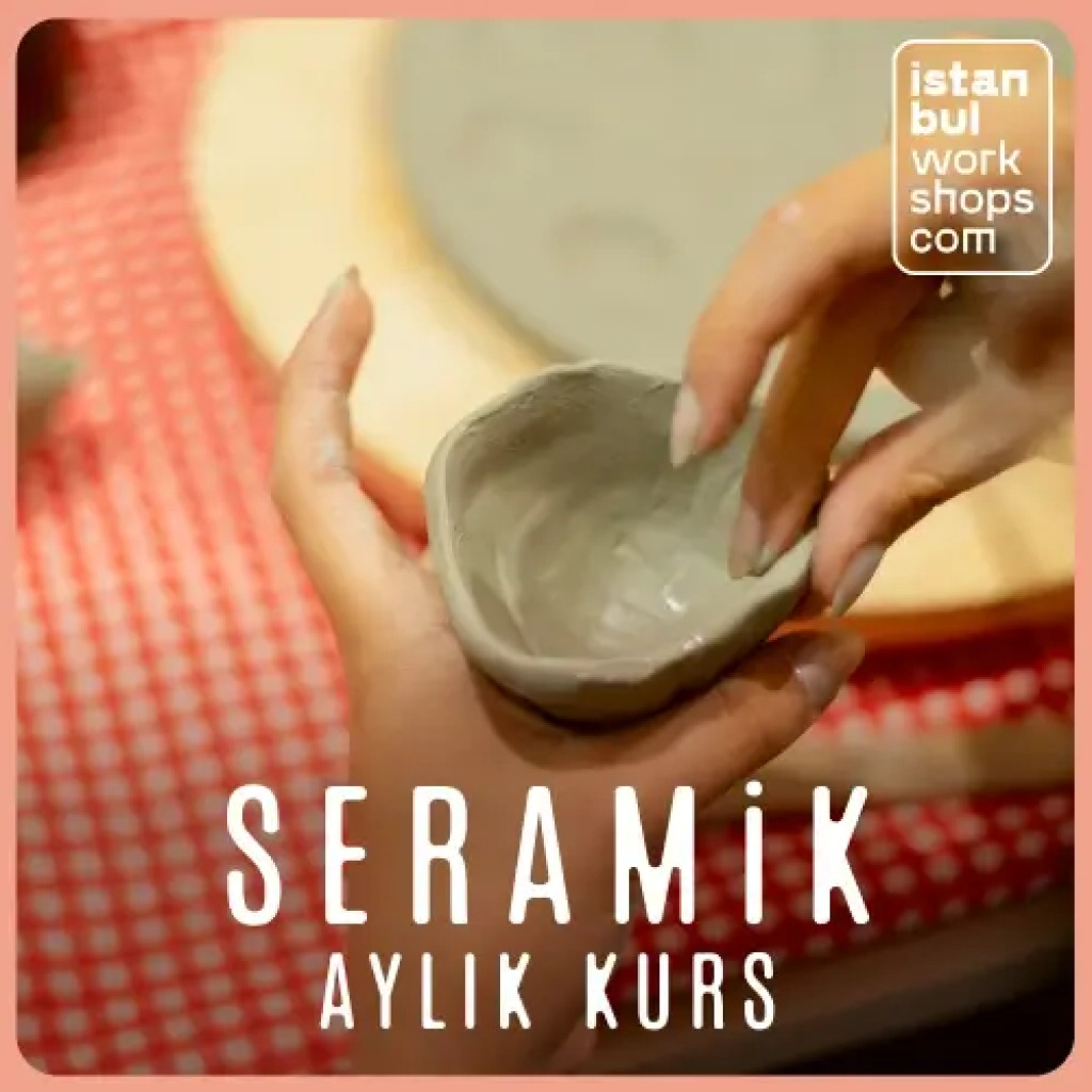 Seramik Atölyesi Aylık Kurs