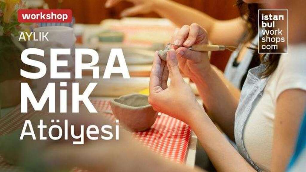 Seramik Atölyesi (Aylık Seans)