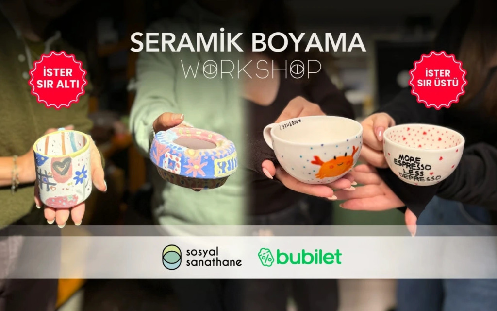 Seramik Workshop: Sosyal Sanathane Fethiye | Etkinlik Takvimi