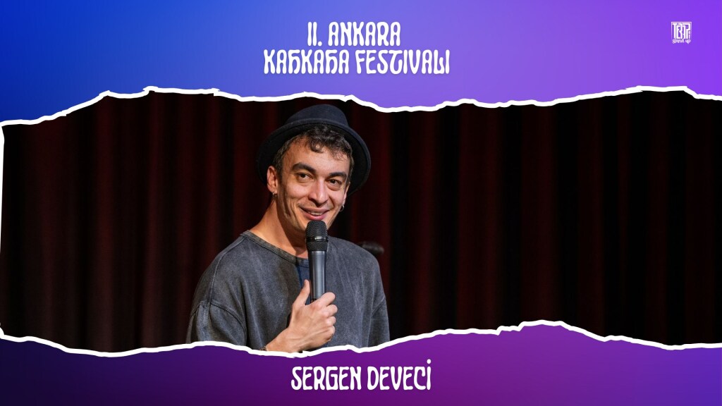Sergen Deveci - II. Ankara Kahkaha